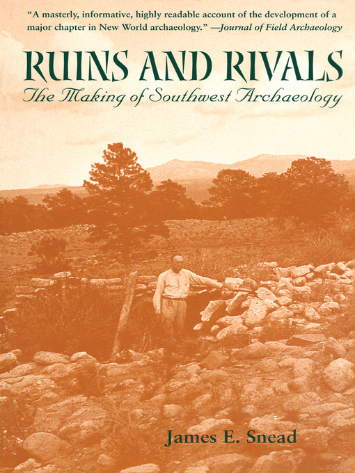 Title details for Ruins and Rivals by James E. Snead - Available